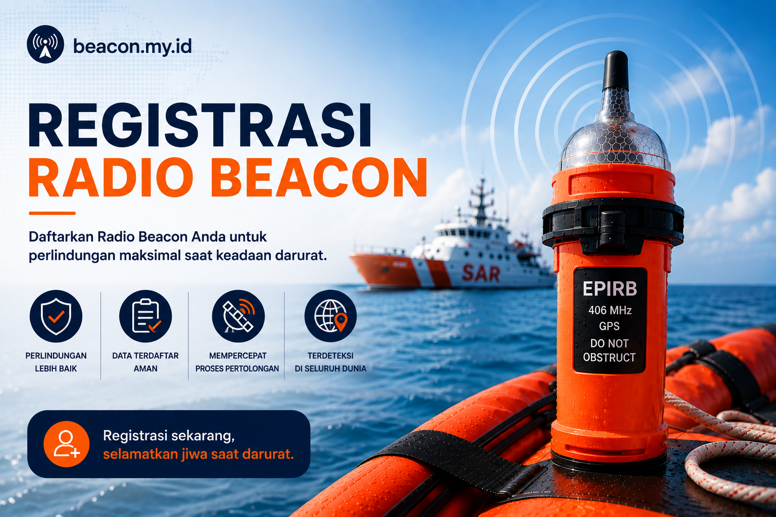Kenapa Peralatan Radio Beacon 406 MHz Wajib Didaftarkan